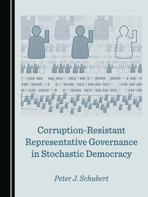 cover image of Corruption-Resistant Representative Governance in Stochastic Democracy